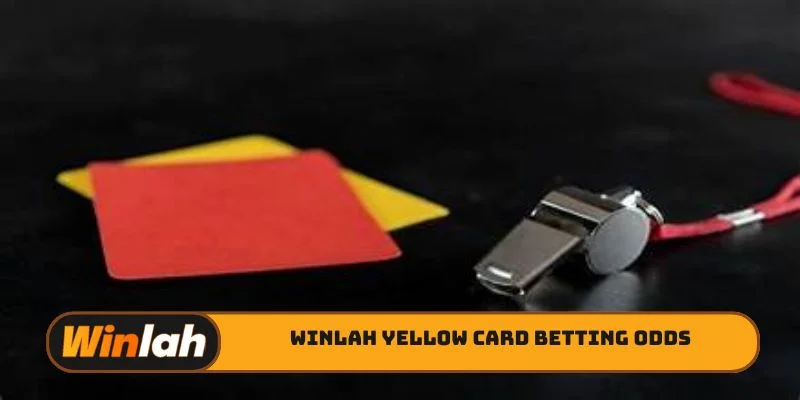 Winlah yellow card betting odds