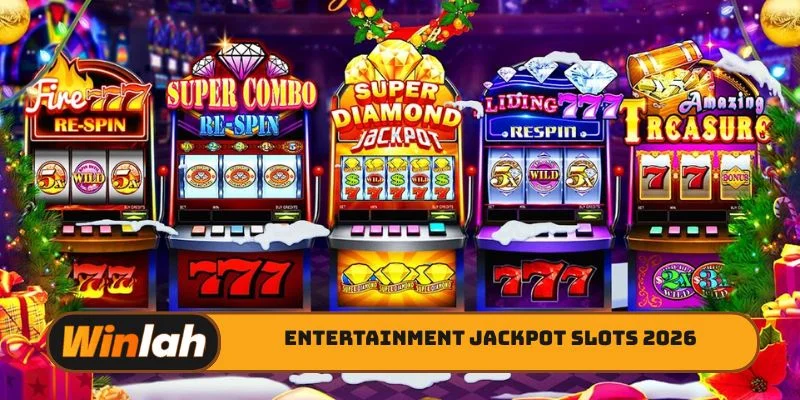 Entertainment jackpot slots