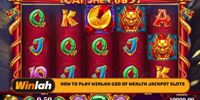 How to play Winlah God of Wealth jackpot slots