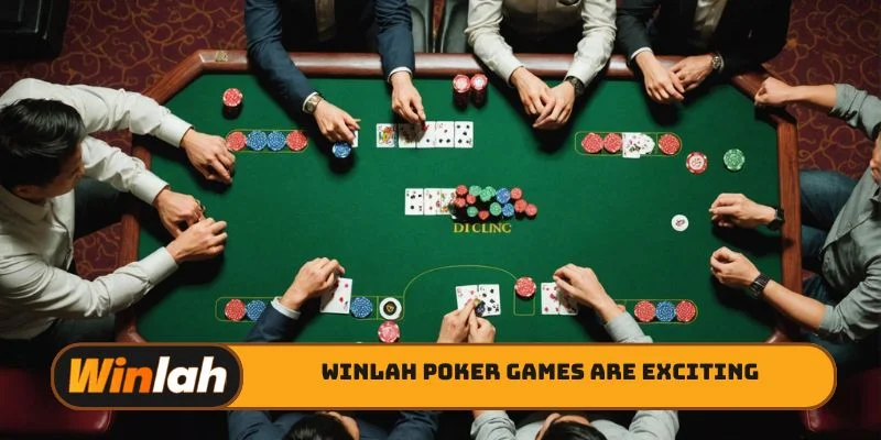 Winlah Poker games are exciting